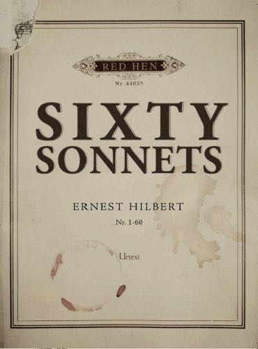 Sixty Sonnets by Ernest Hilbert